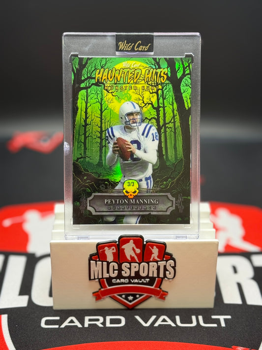 Peyton Manning 3/3 Haunted Hits Monster Hunt Wild Card