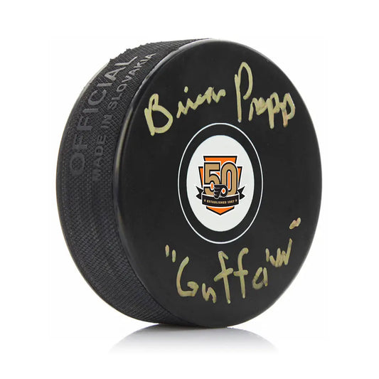 Brian Propp Autographed Philadelphia Flyers Hockey 50th Anniversary Logo Puck Inscribed ’Guffaw’ - Hockey Memorabilia